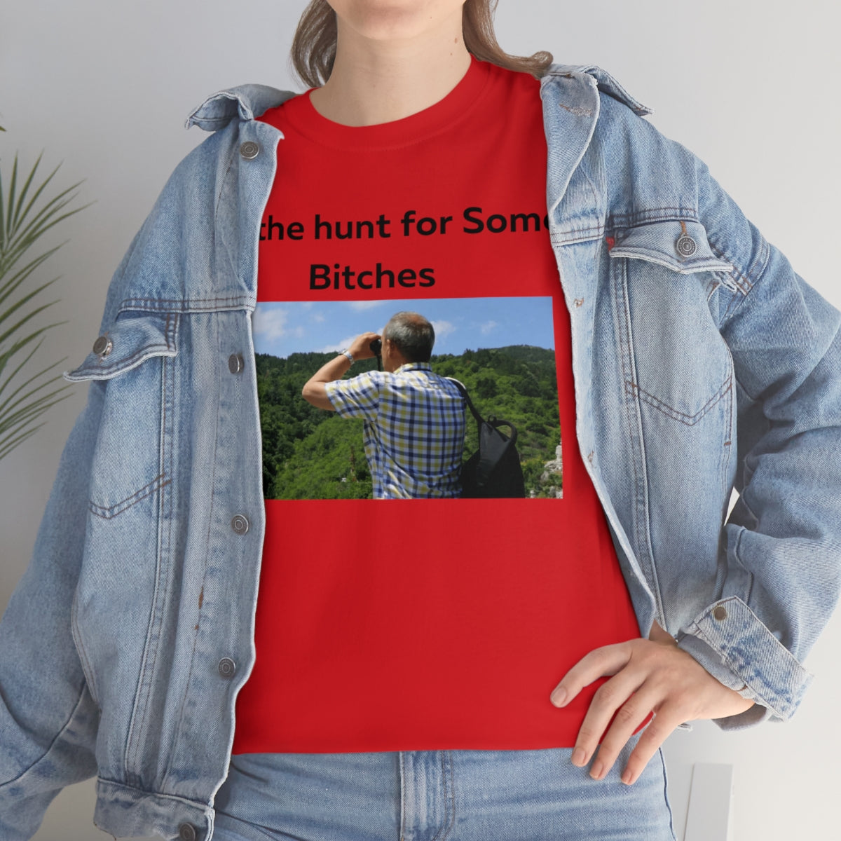 On the Hunt for some Bitches Shirt