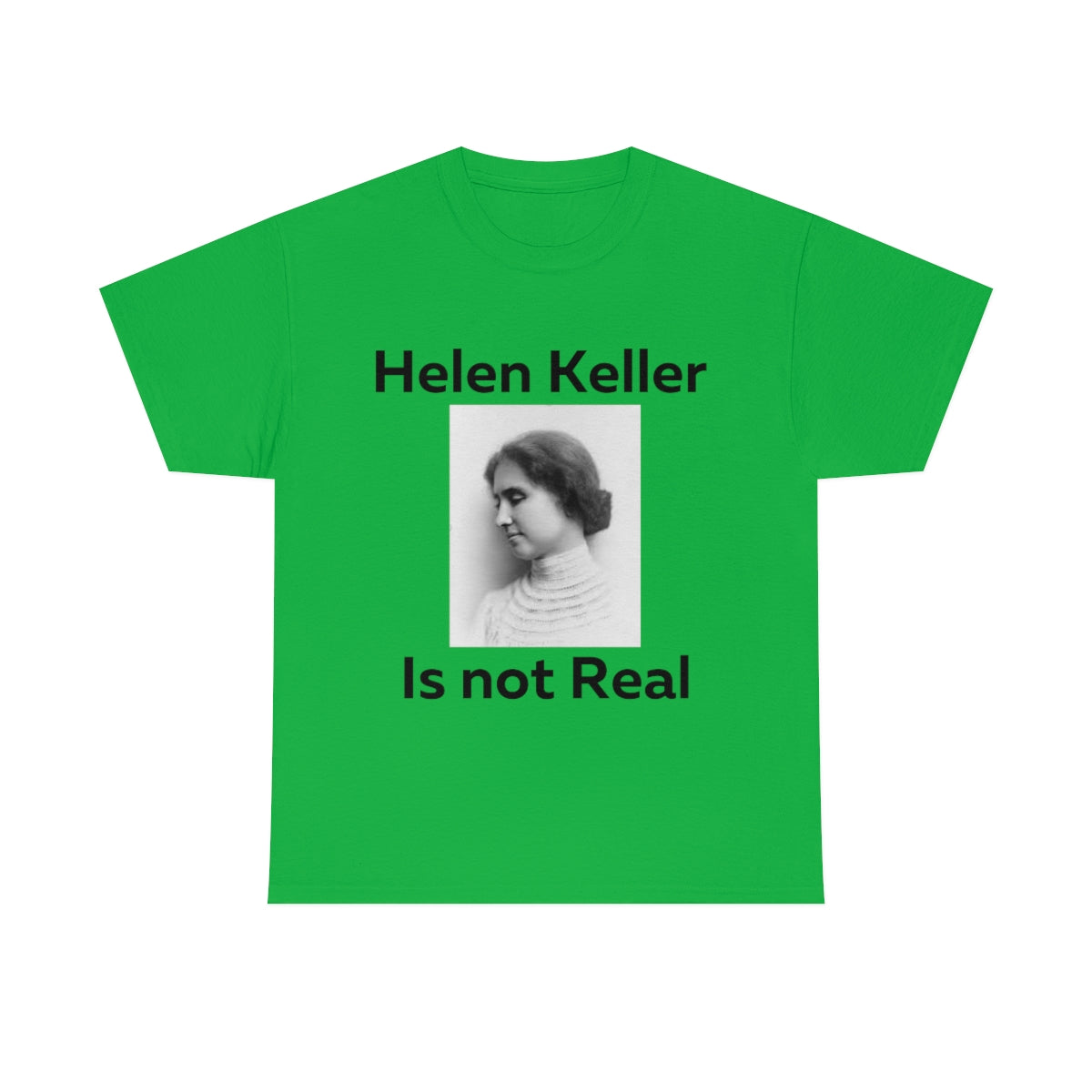 Hellen Keller Shirt