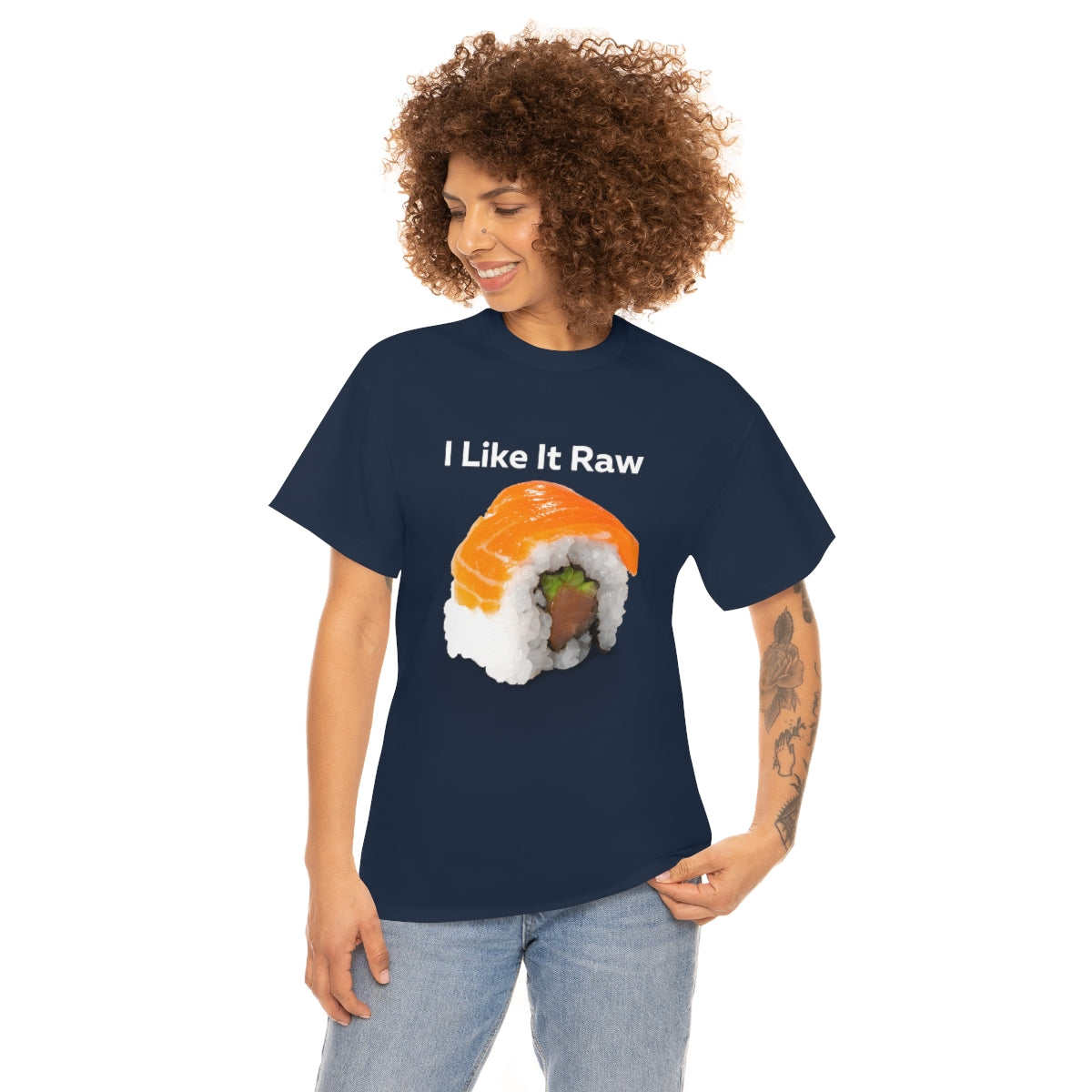 I like it Raw Sushi Shirt