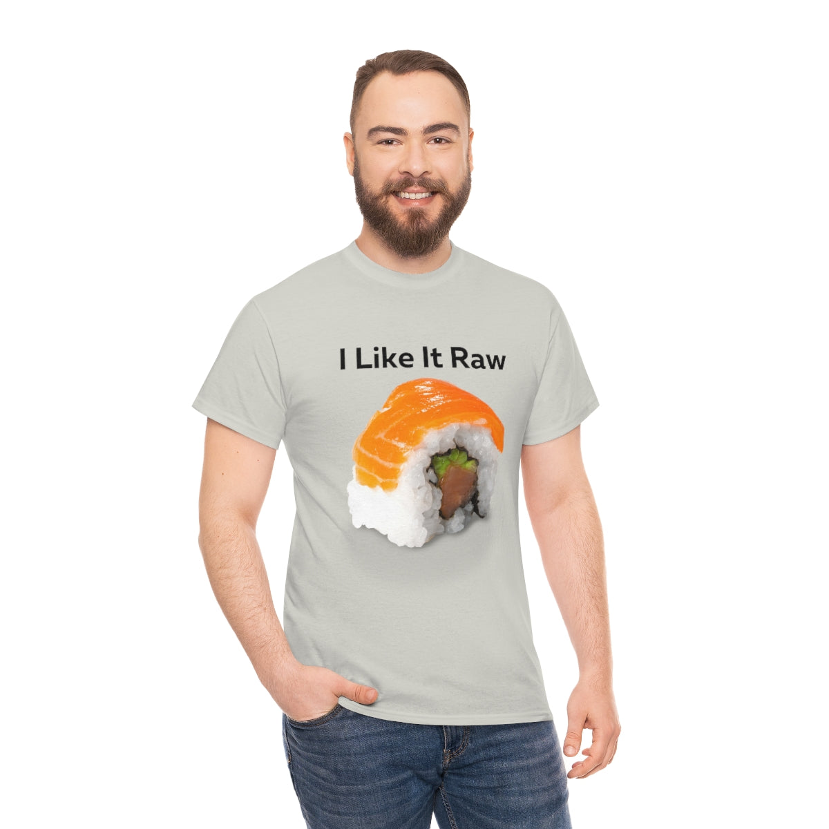 I like it Raw Sushi Shirt