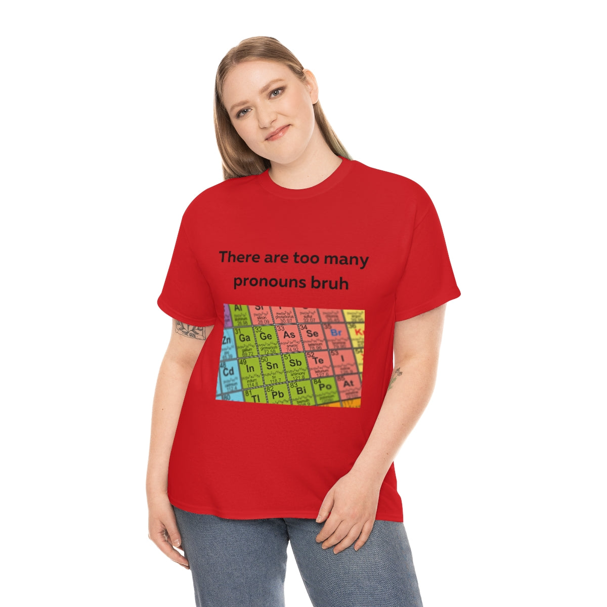 There are too many pronouns bruh Shirt