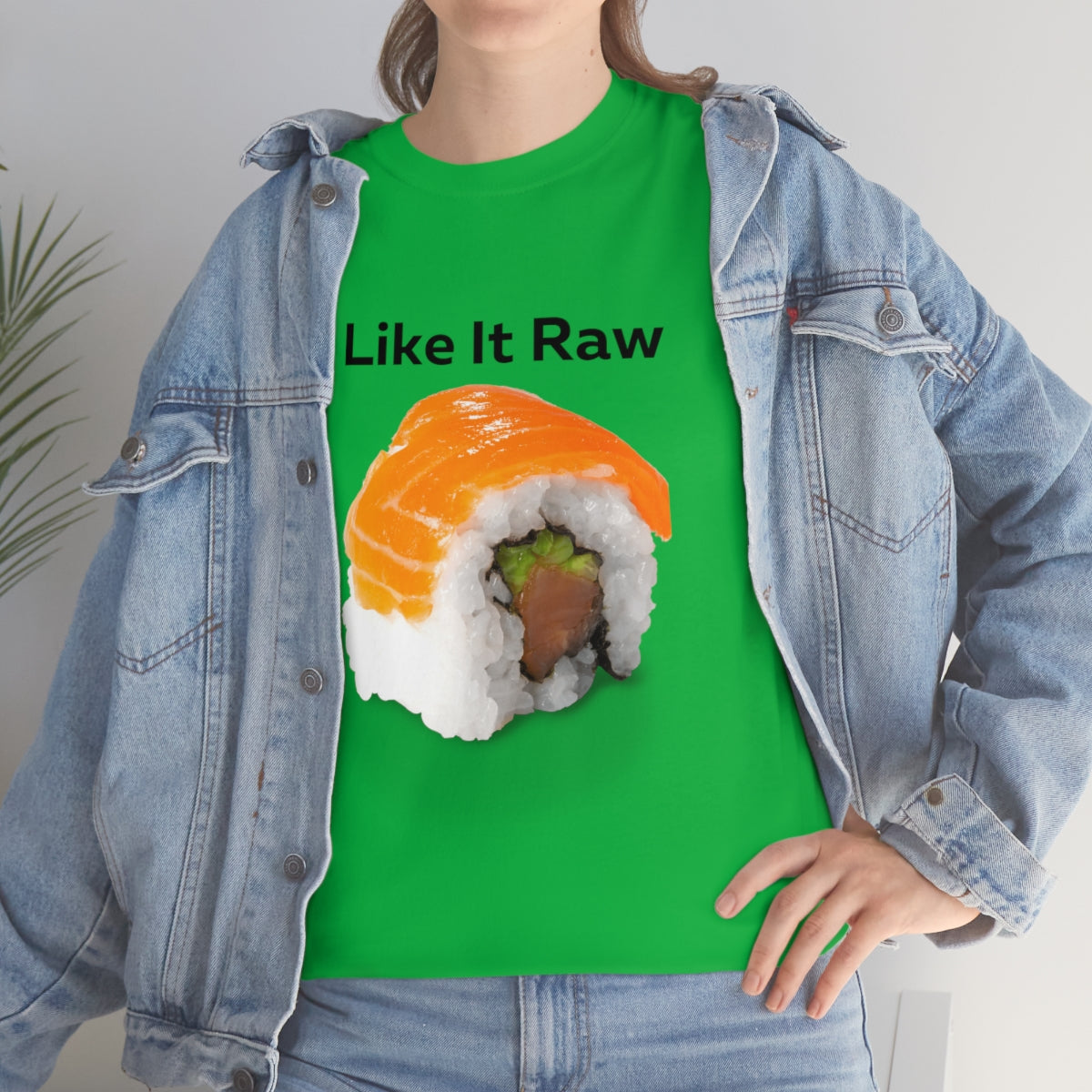 I like it Raw Sushi Shirt