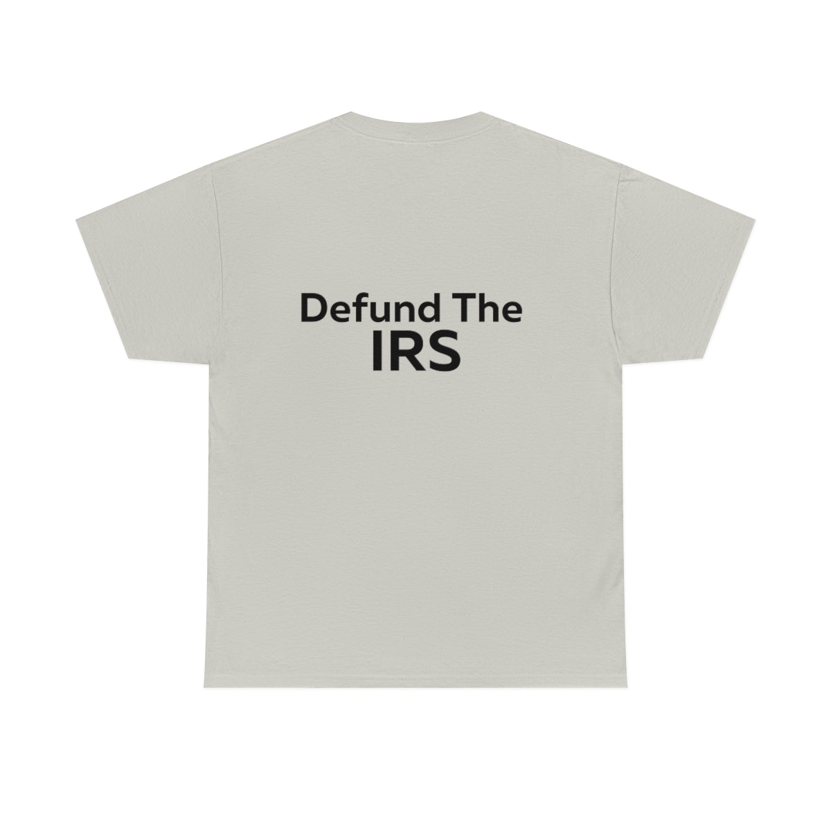 Defund the IRS Shirt