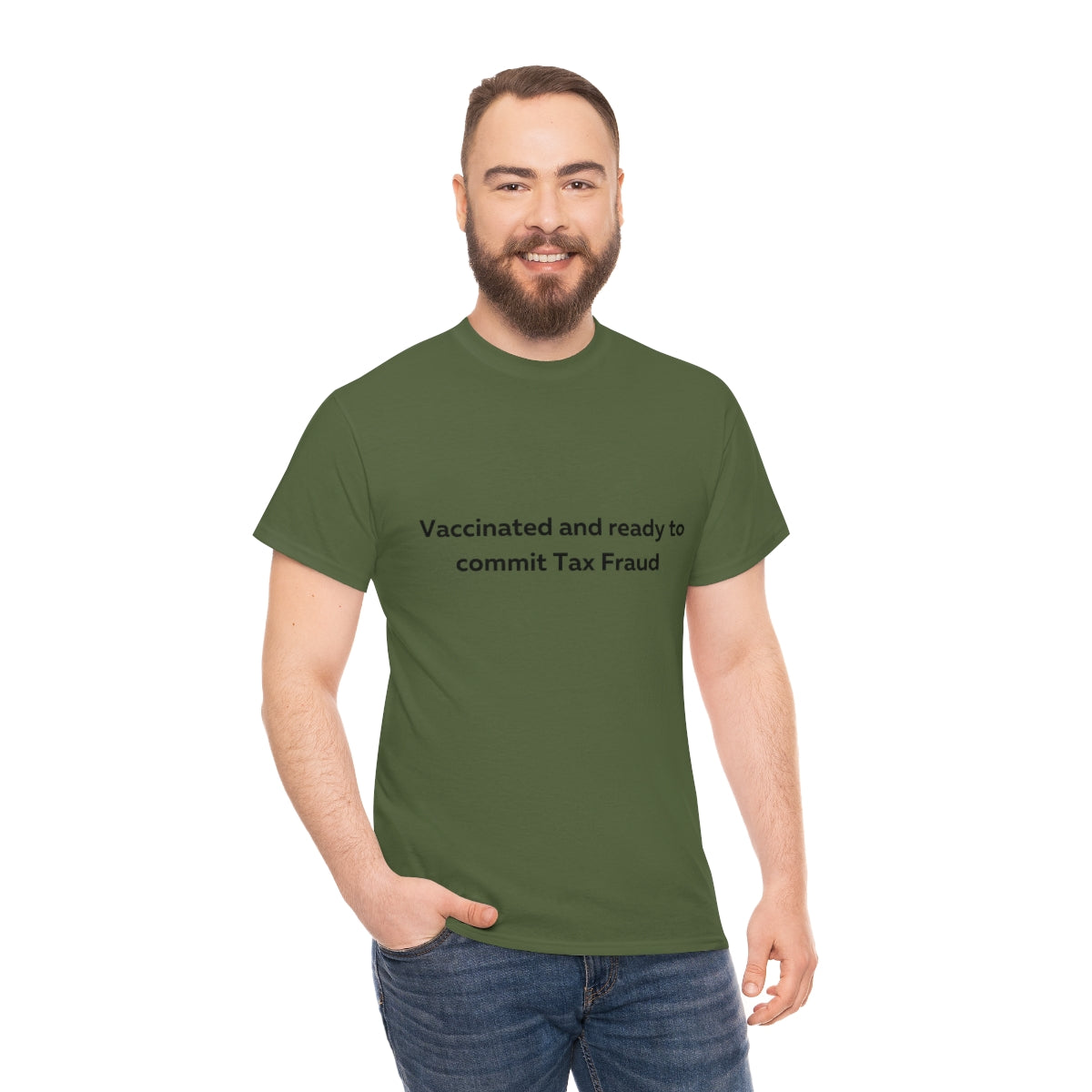 Vaccinated and Ready to Commit Tax Fraud Shirt