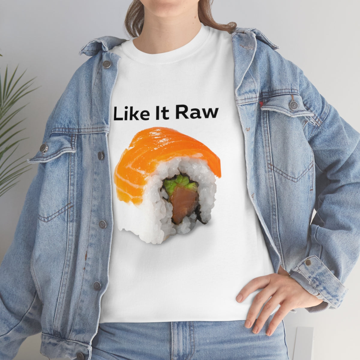 I like it Raw Sushi Shirt