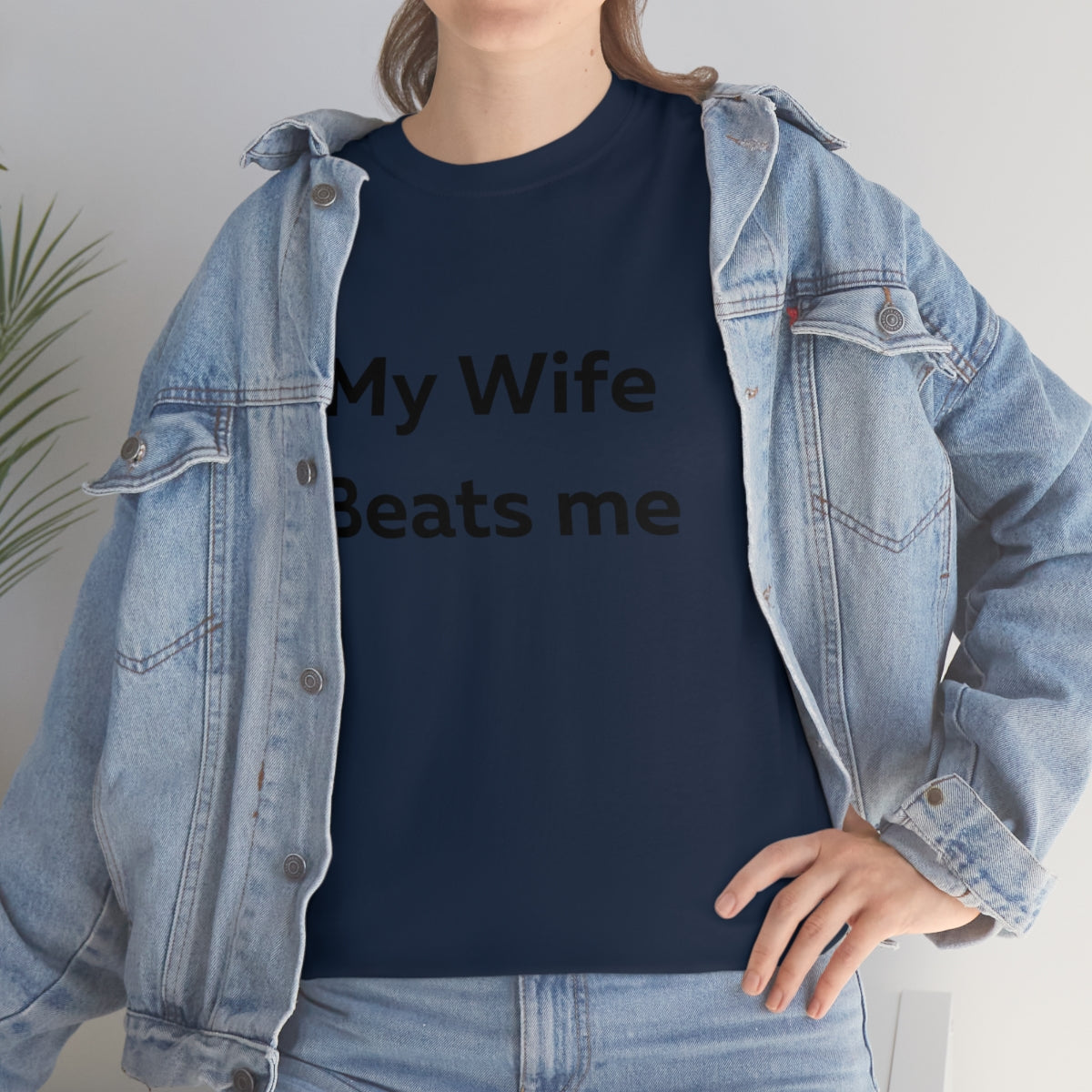 My Wife Beats Me Shirt