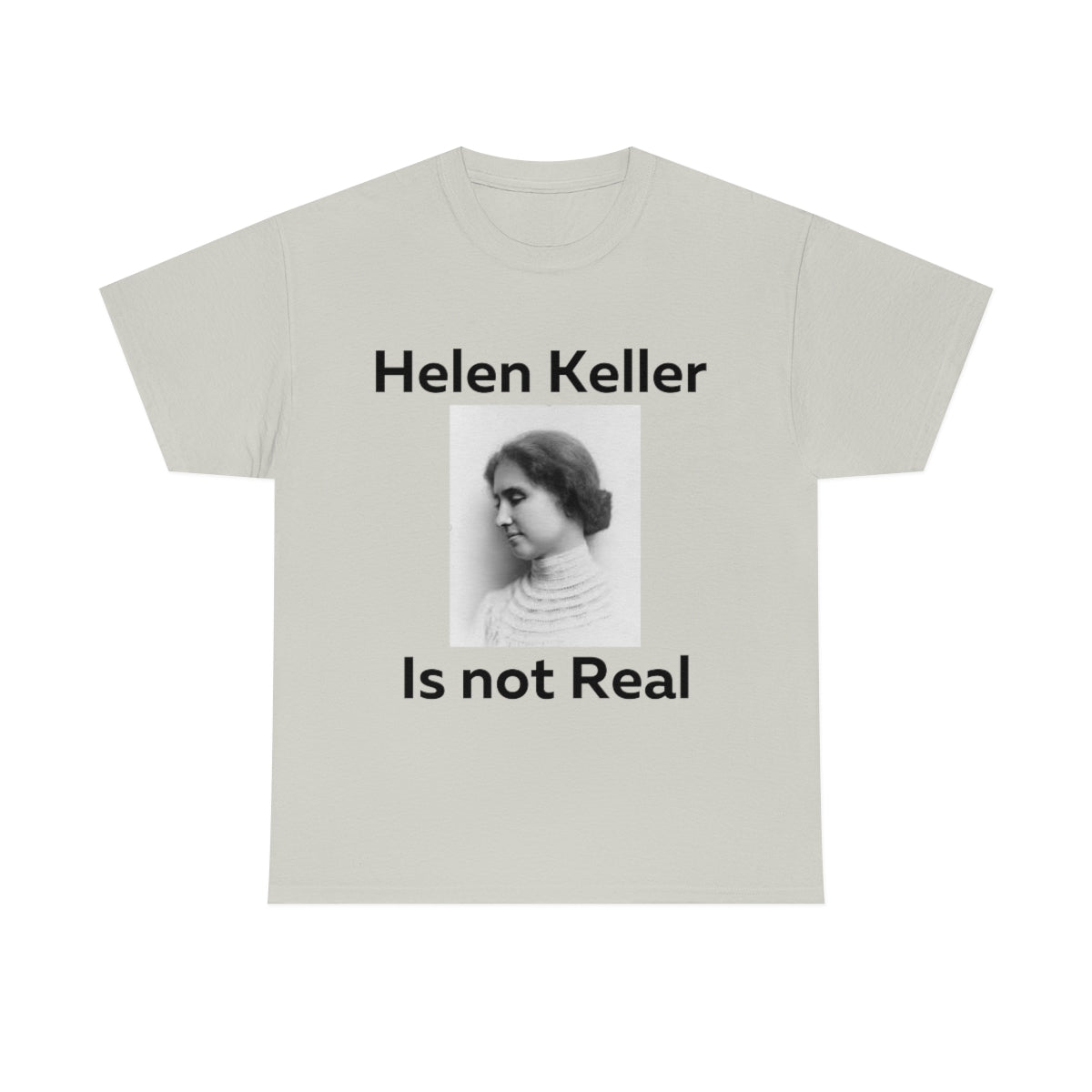 Hellen Keller Shirt