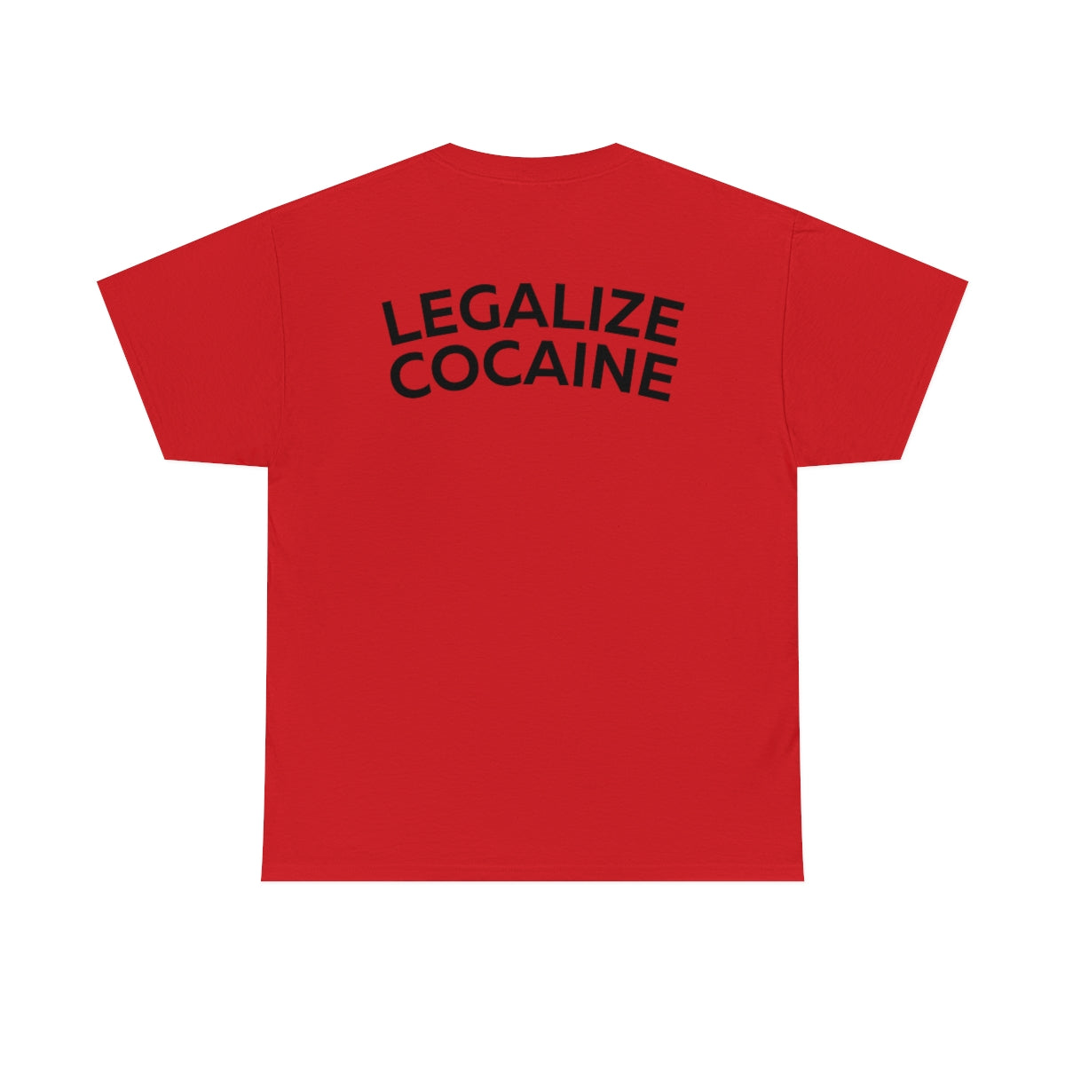 Legalize Cocaine Shirt