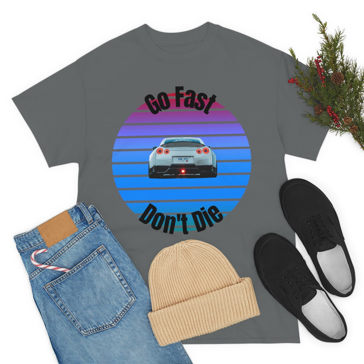 Go fast Don't Die Car Shirt