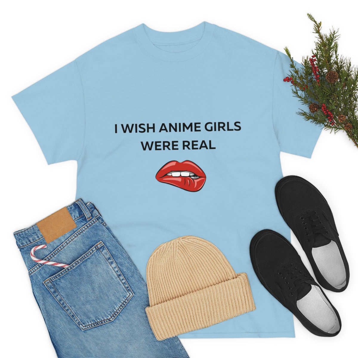 I wish Anime Girls Were Real Shirt