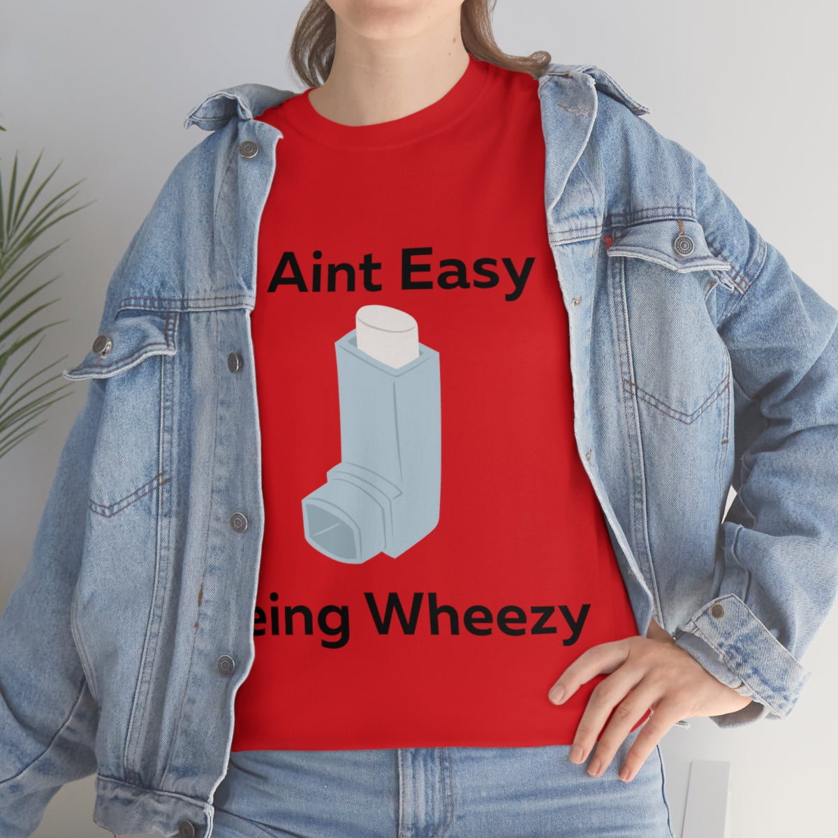 It Ain't Easy Being Wheezy Shirt