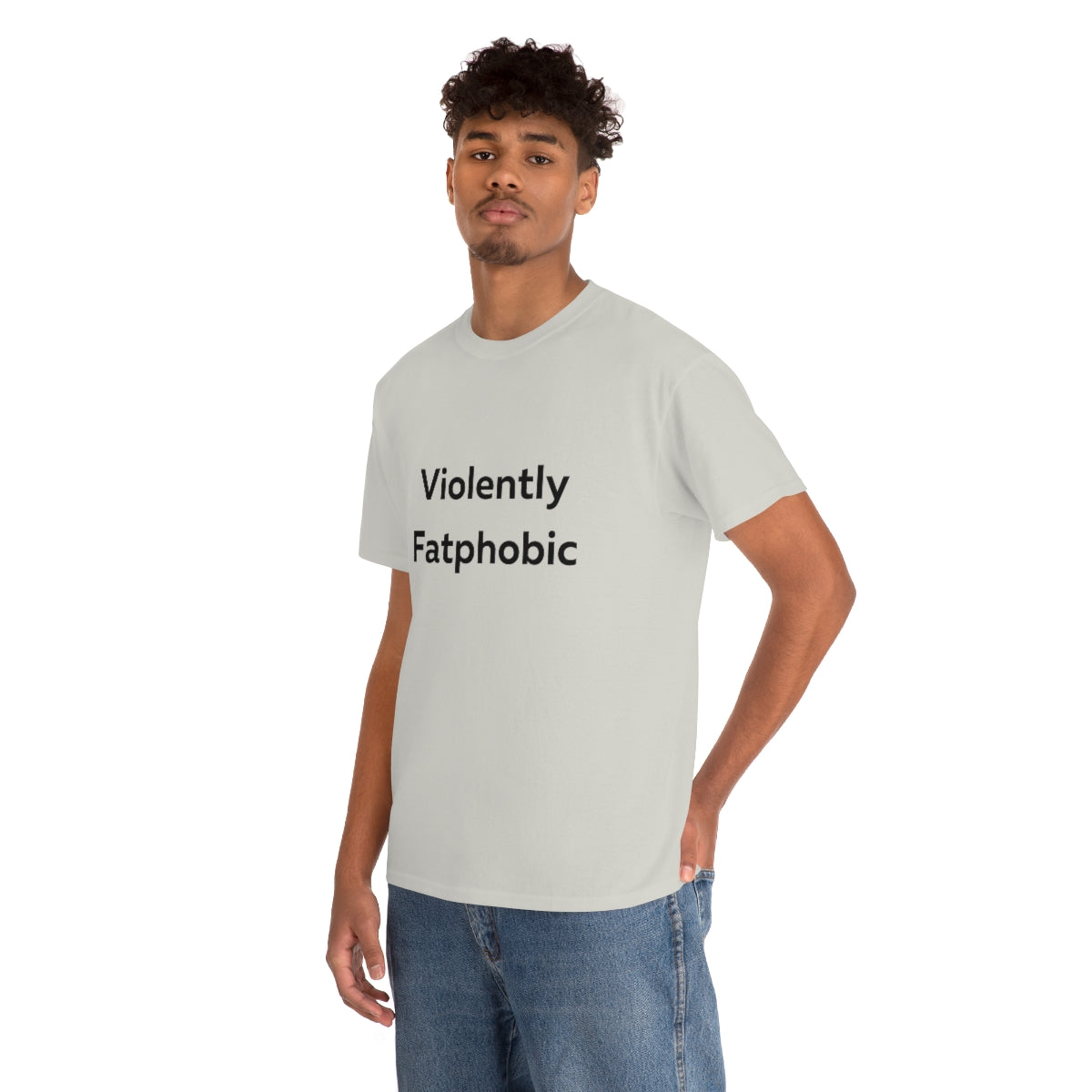 Violently Fatphobic Shirt