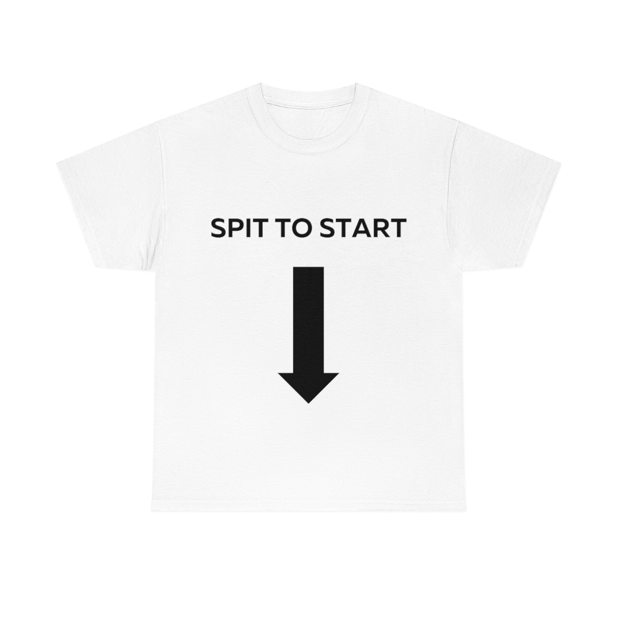 Spit to Start Shirt