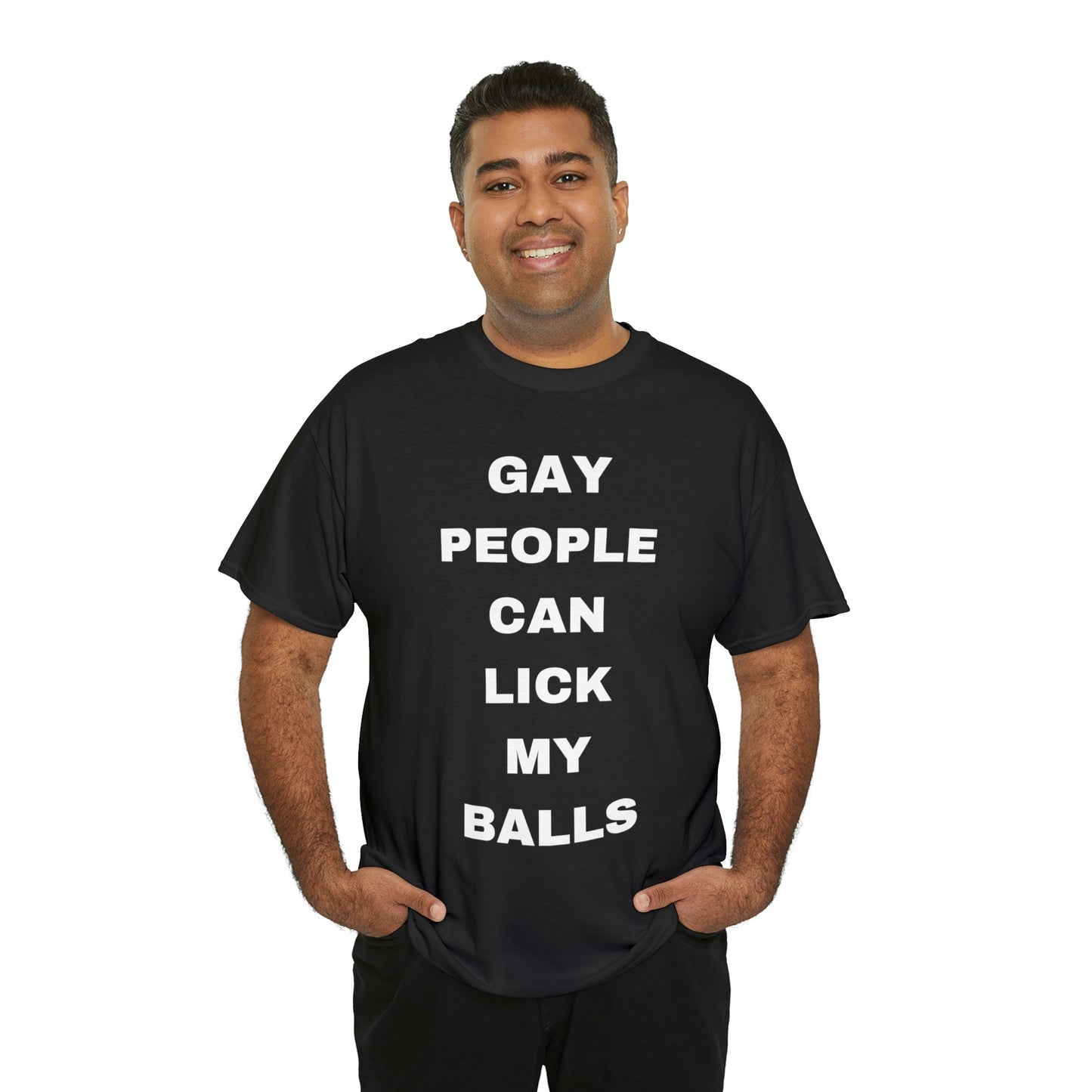 Gay People Can Lick My Balls