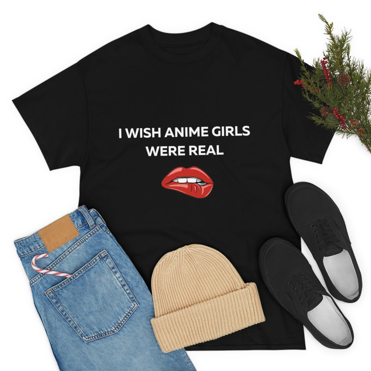 I wish Anime Girls Were Real Shirt