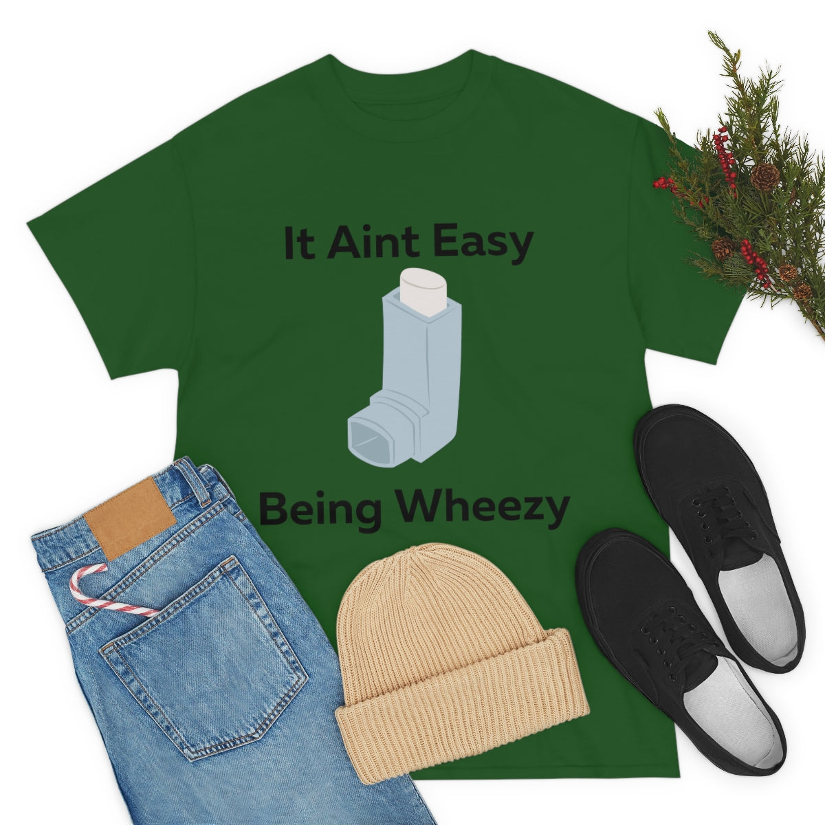 It Ain't Easy Being Wheezy Shirt