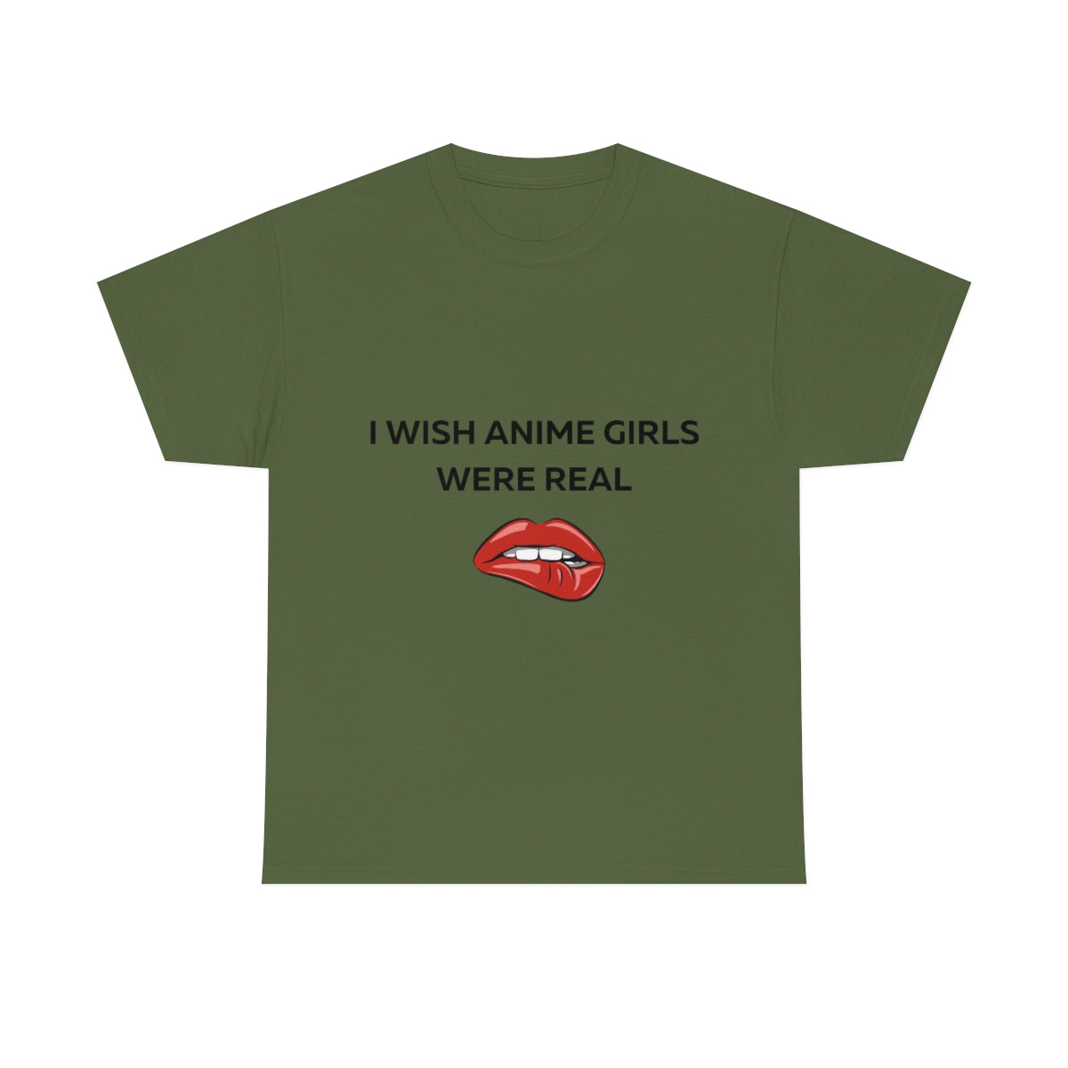 I wish Anime Girls Were Real Shirt