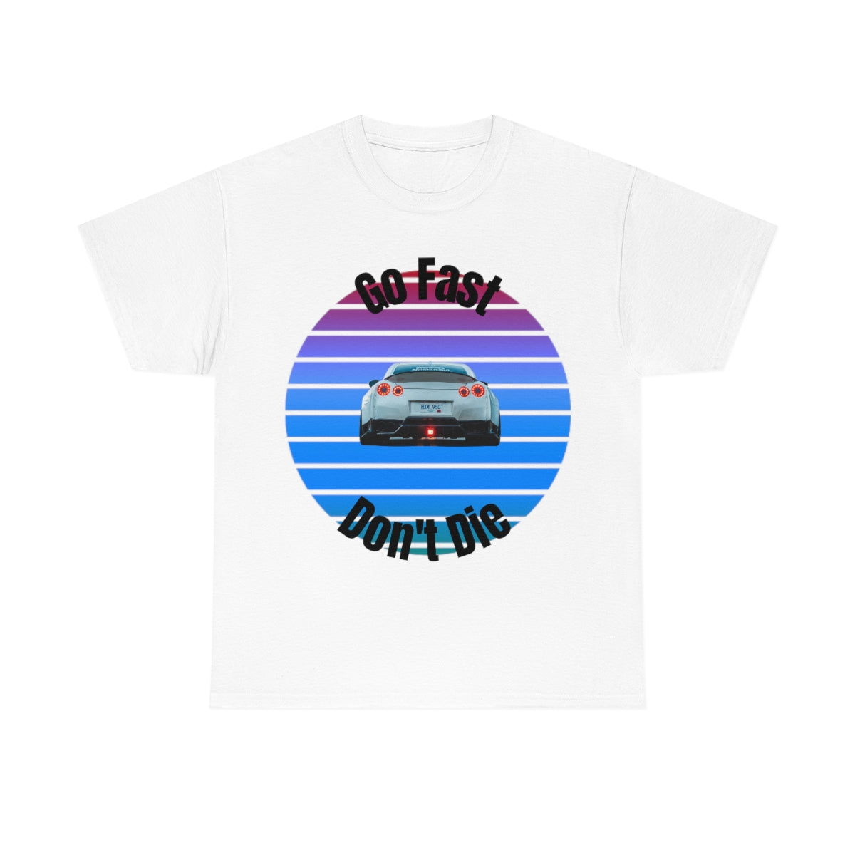 Go fast Don't Die Car Shirt