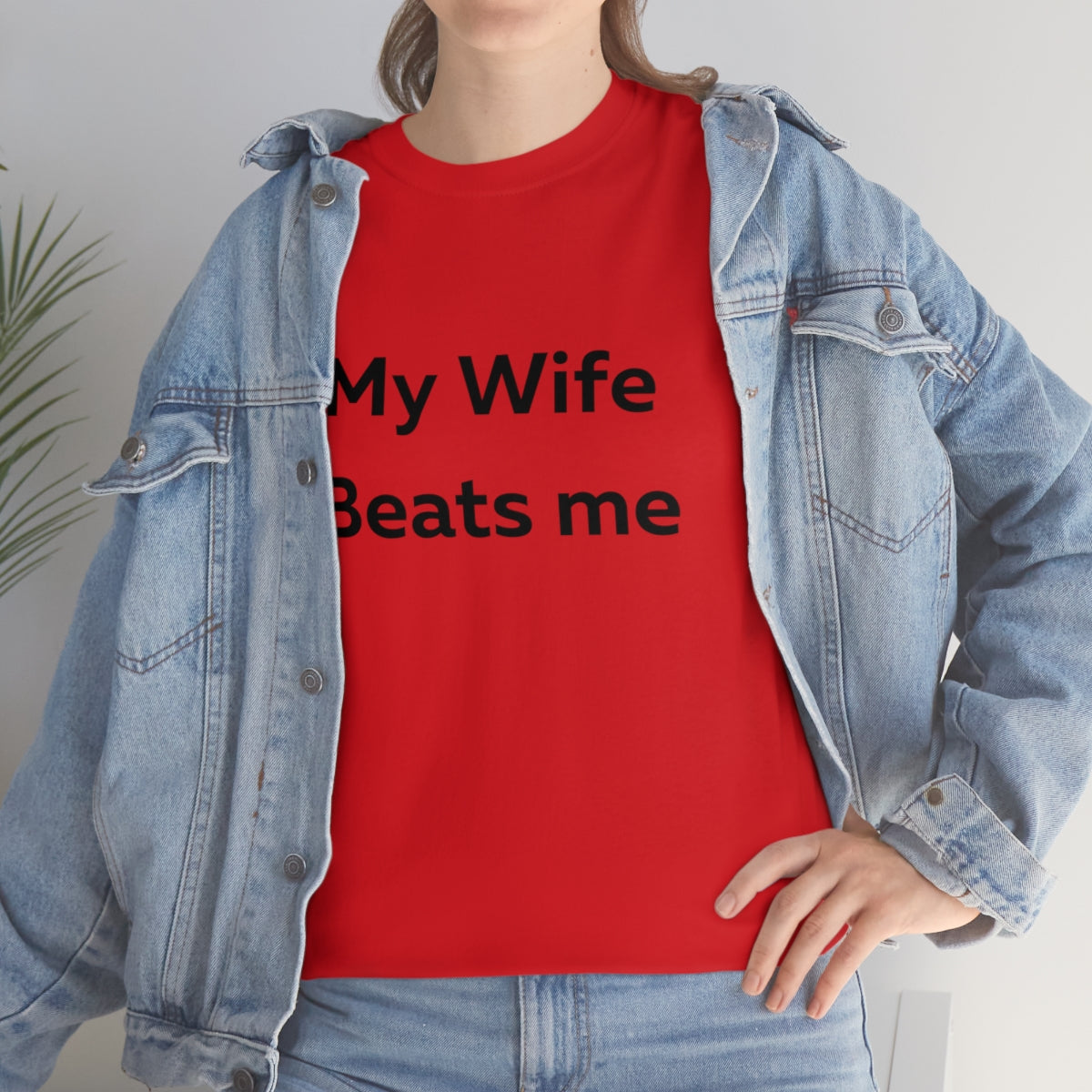 My Wife Beats Me Shirt