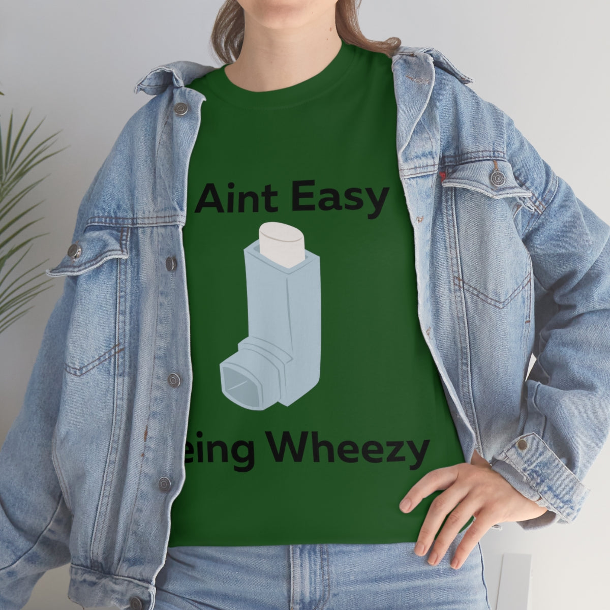 It Ain't Easy Being Wheezy Shirt