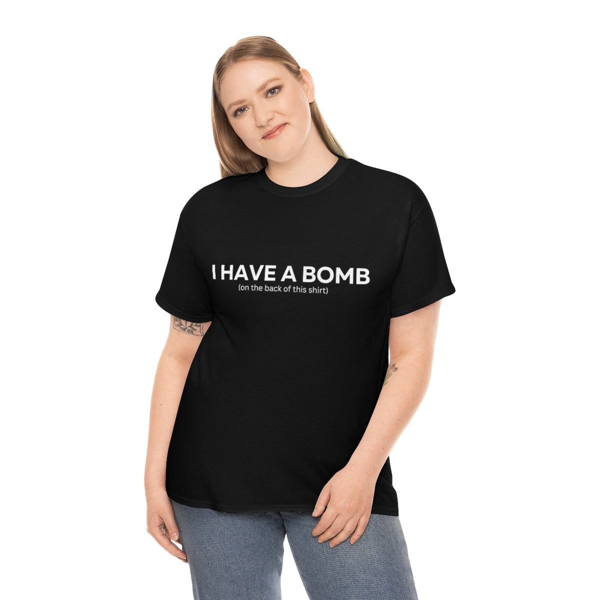 I have a bomb Shirt