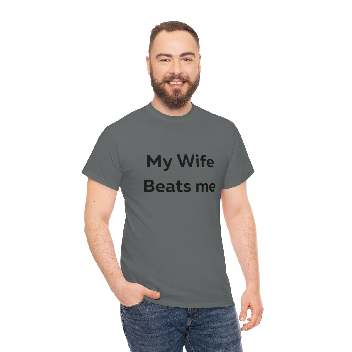 My Wife Beats Me Shirt