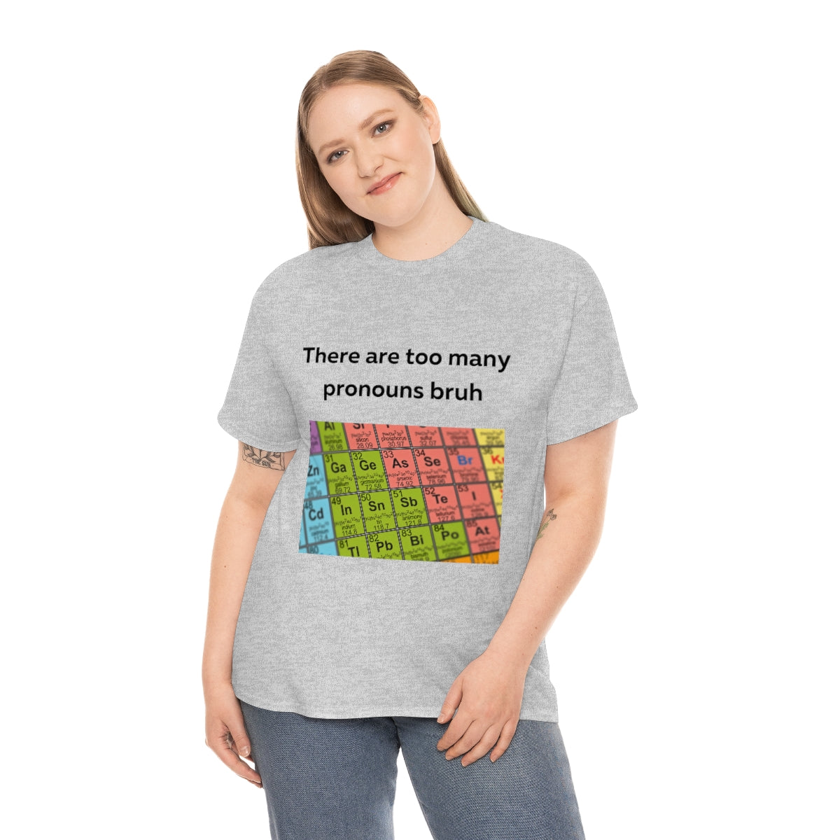 There are too many pronouns bruh Shirt