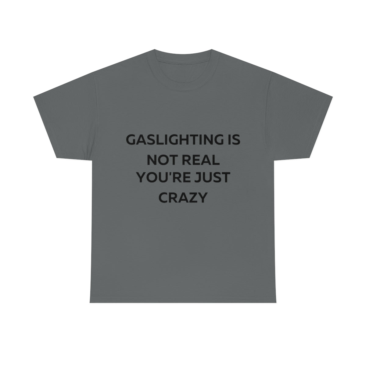 Gaslighting Shirt