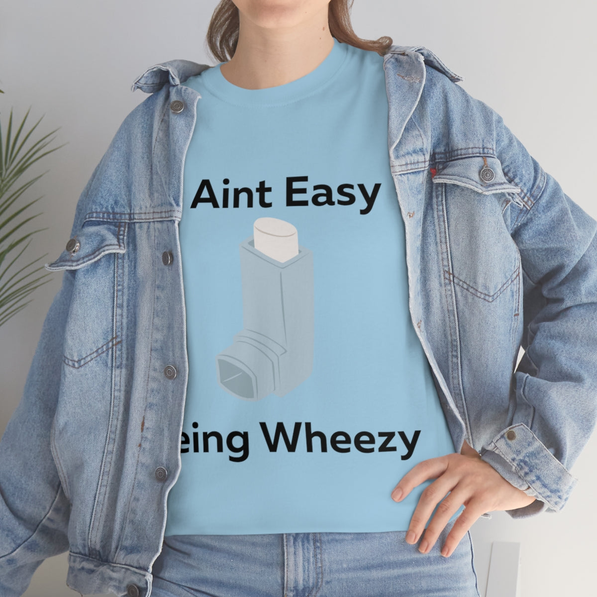 It Ain't Easy Being Wheezy Shirt