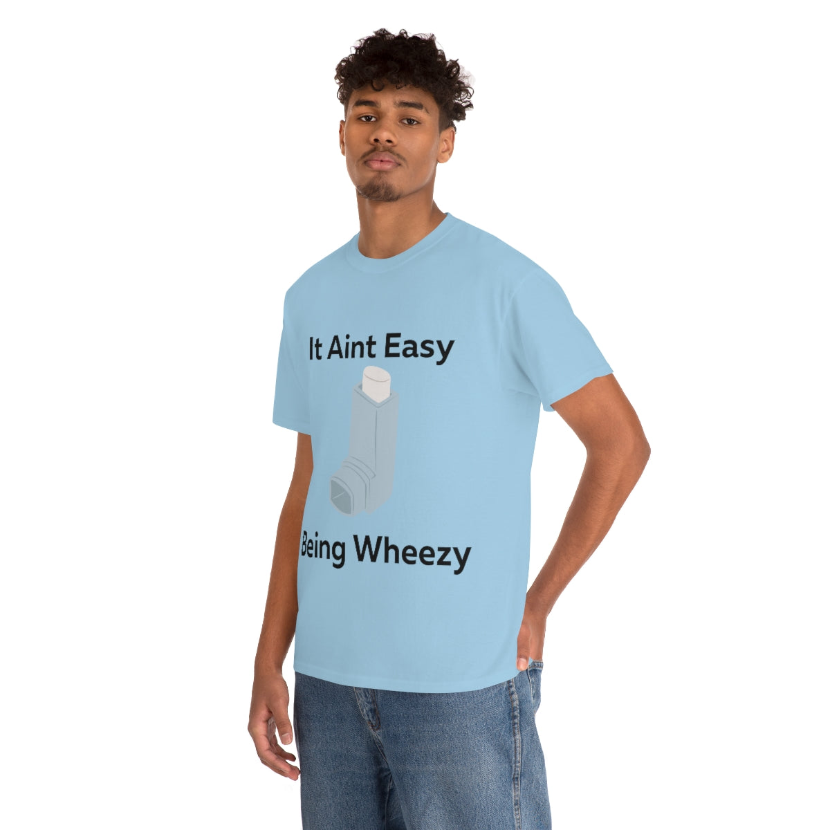 It Ain't Easy Being Wheezy Shirt