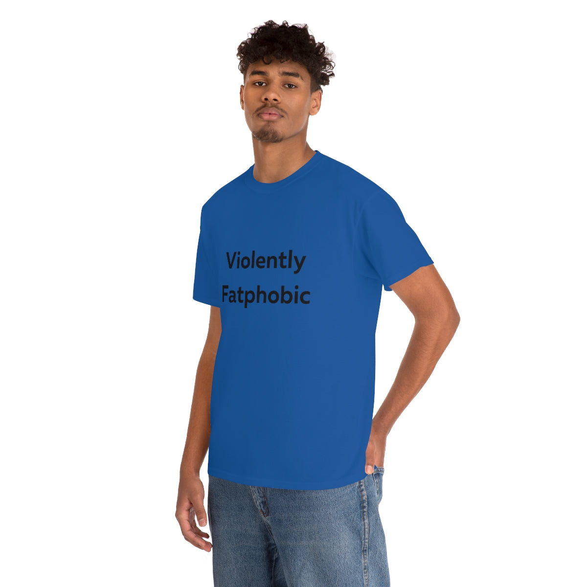 Violently Fatphobic Shirt