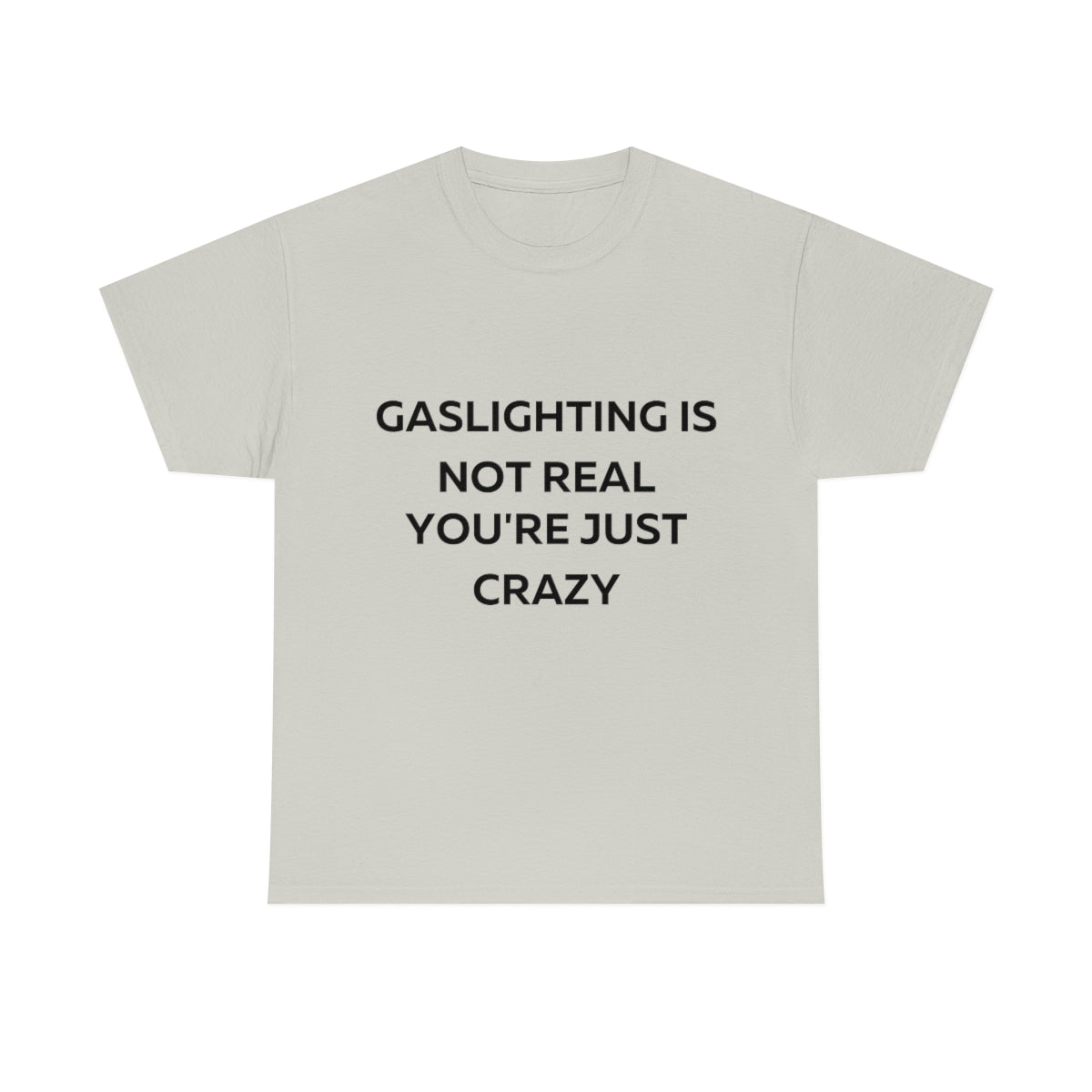 Gaslighting Shirt