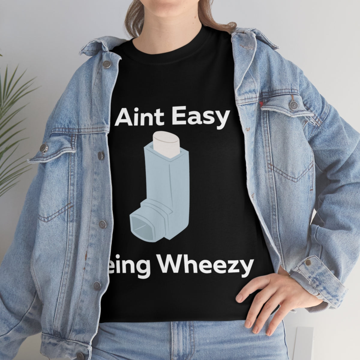 It Ain't Easy Being Wheezy Shirt