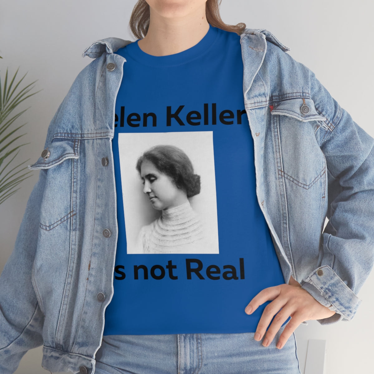 Hellen Keller Shirt