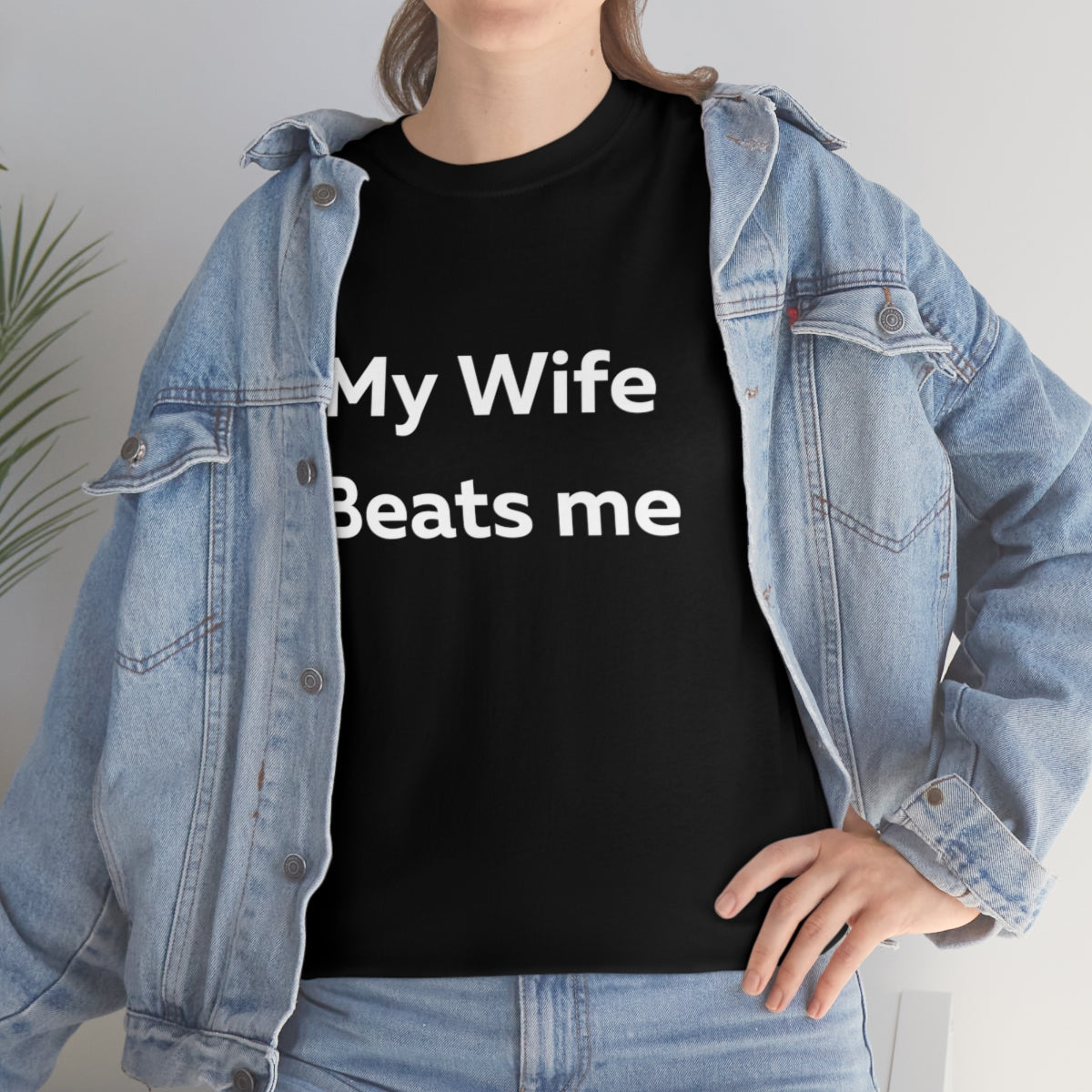 My Wife Beats Me Shirt