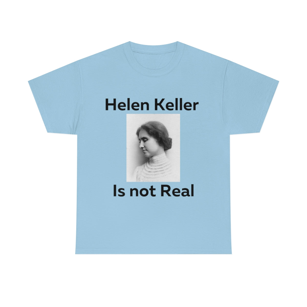 Hellen Keller Shirt