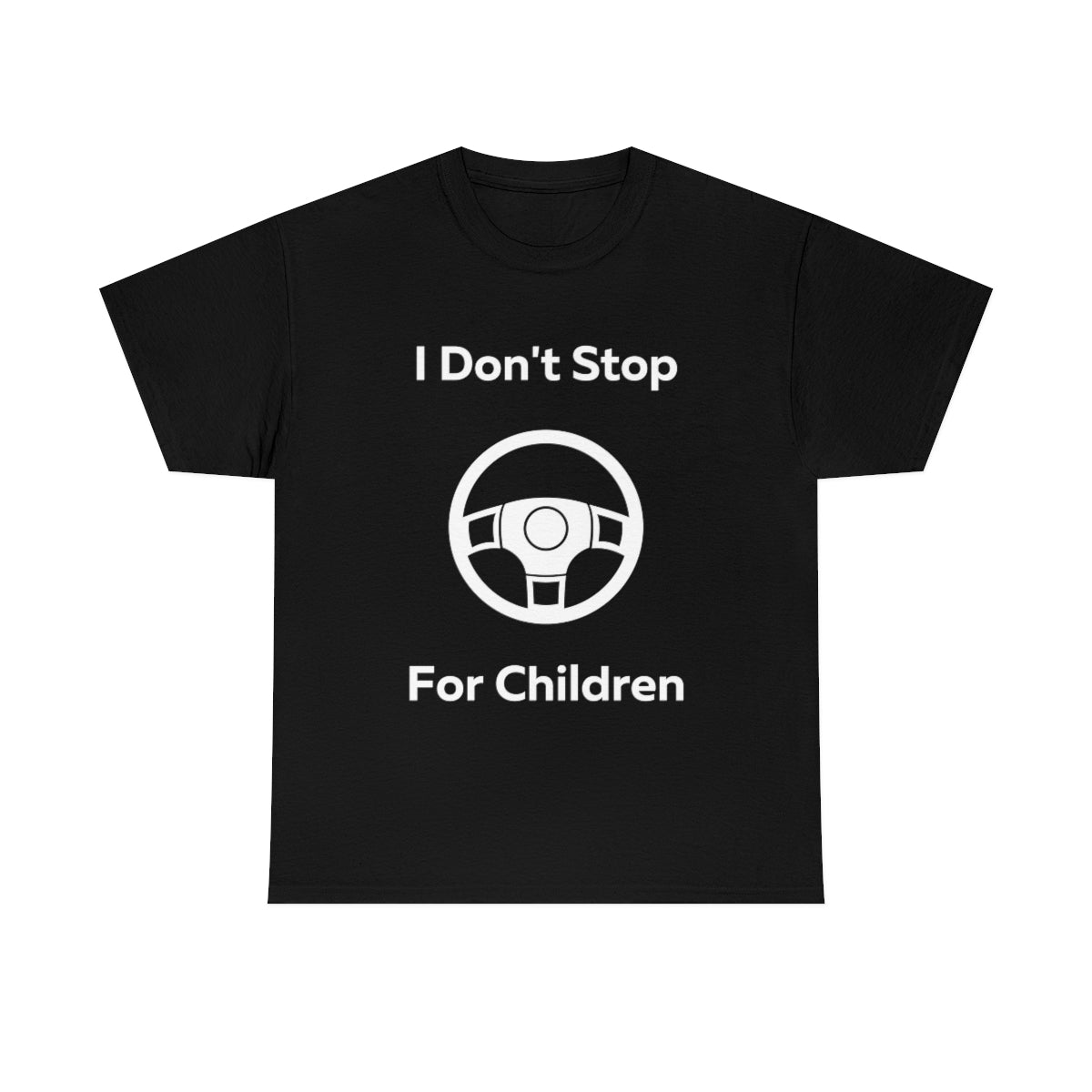 I don't stop for Children Shirt