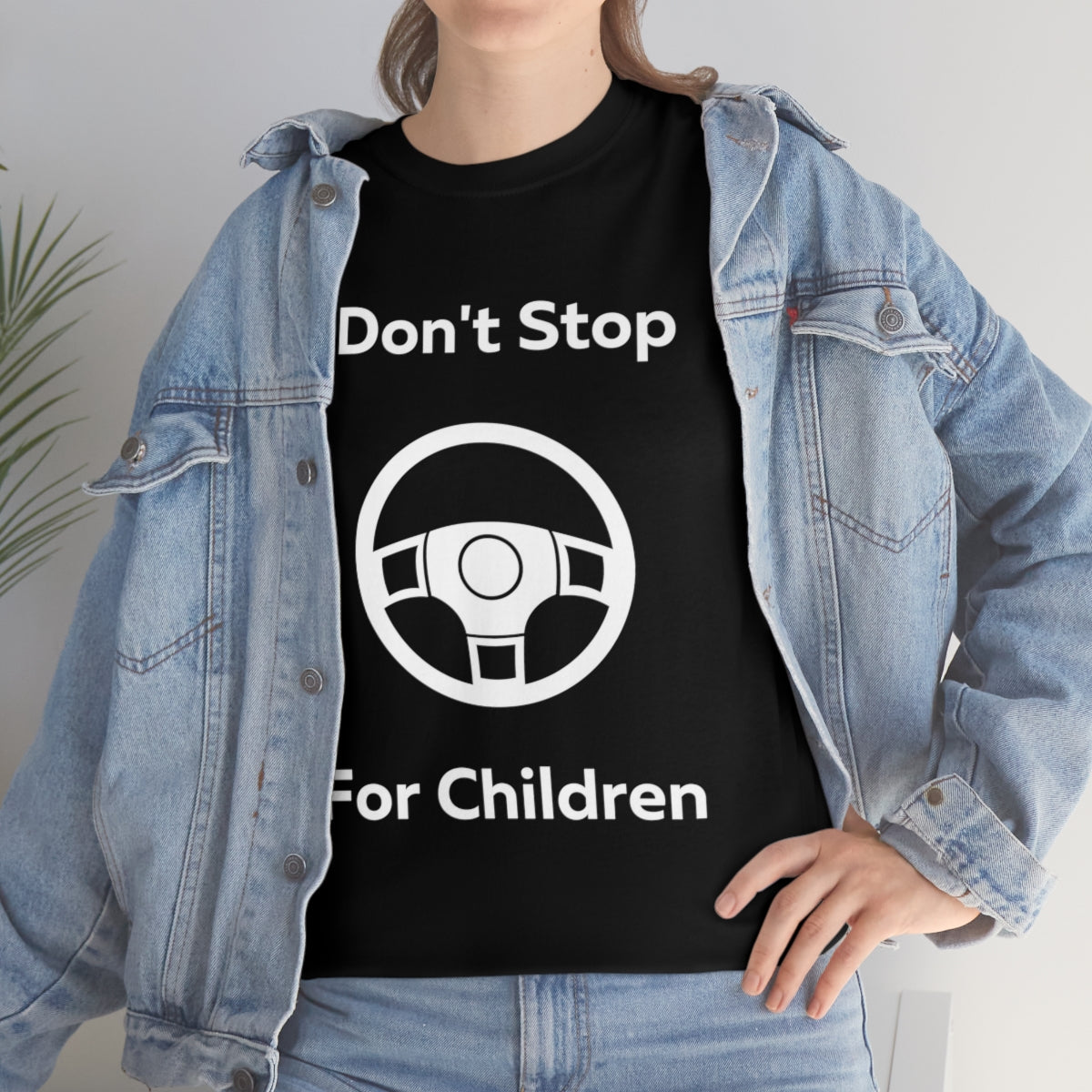 I don't stop for Children Shirt