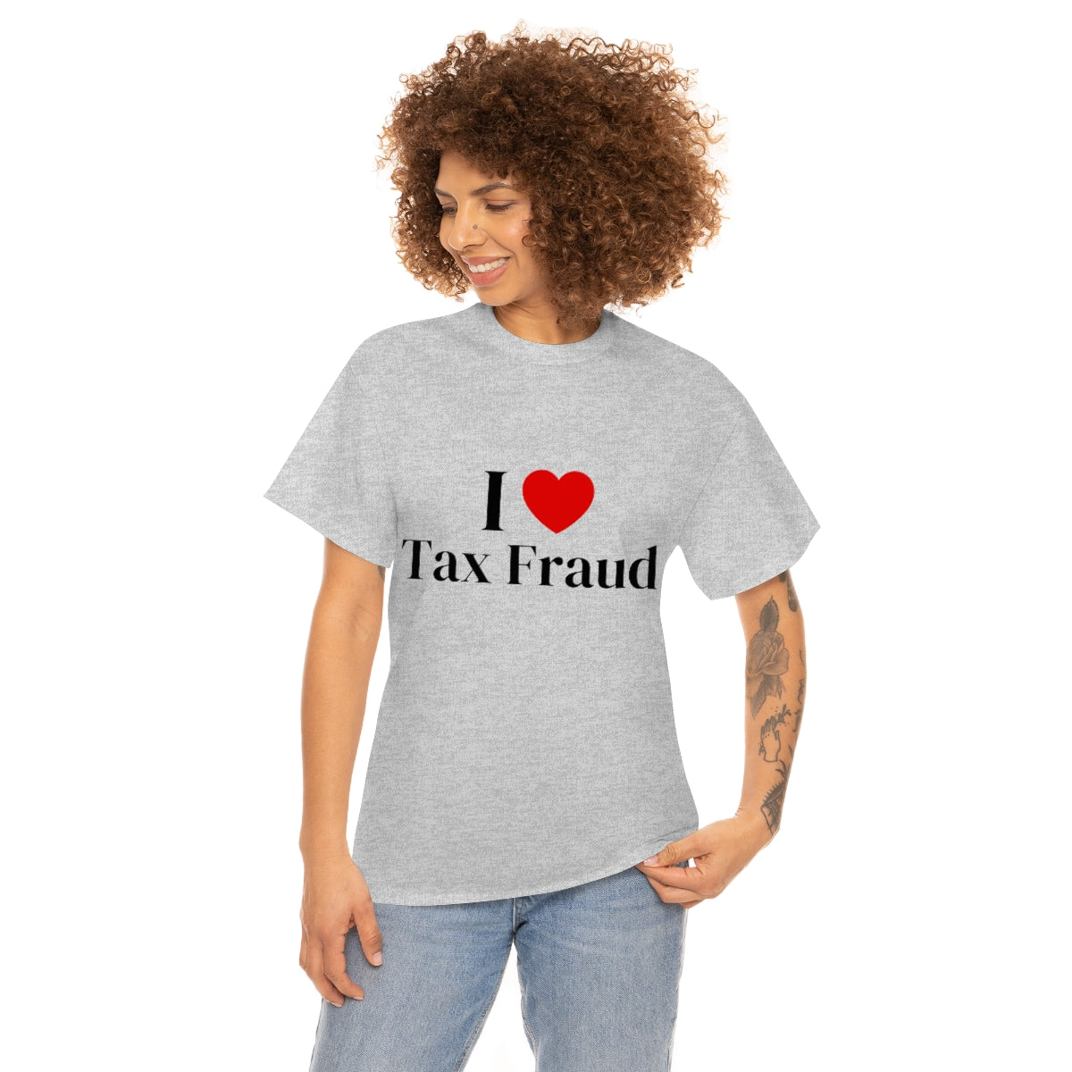 I Heart Tax Fraud Shirt