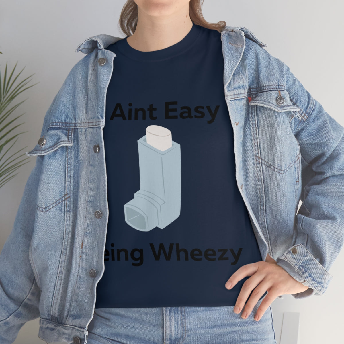 It Ain't Easy Being Wheezy Shirt