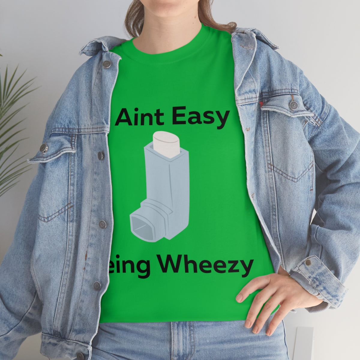 It Ain't Easy Being Wheezy Shirt