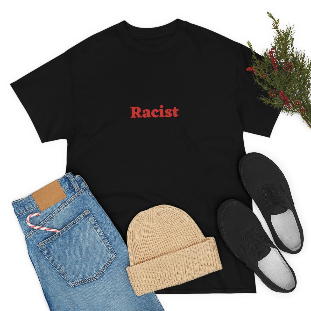 "Racist" Shirt