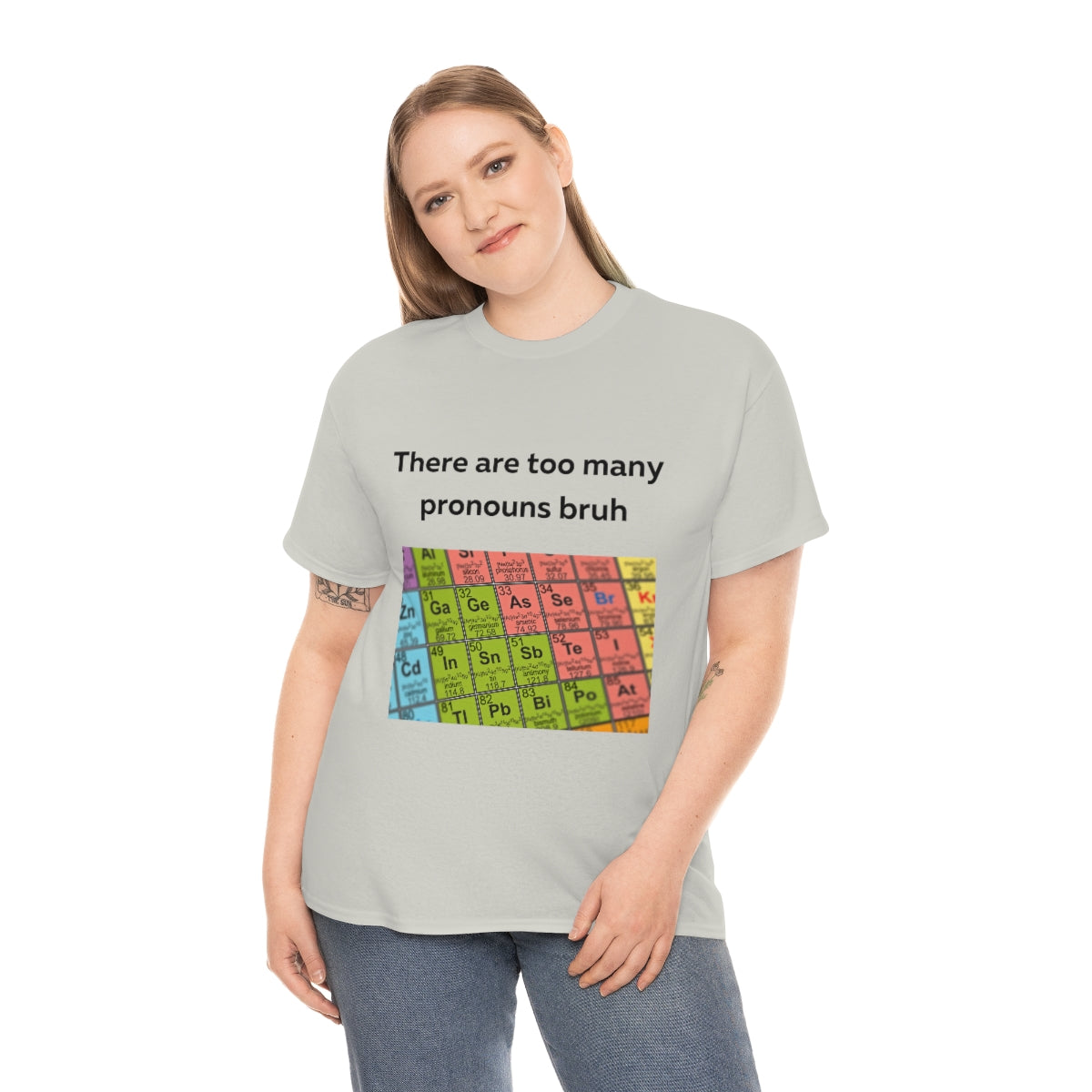 There are too many pronouns bruh Shirt