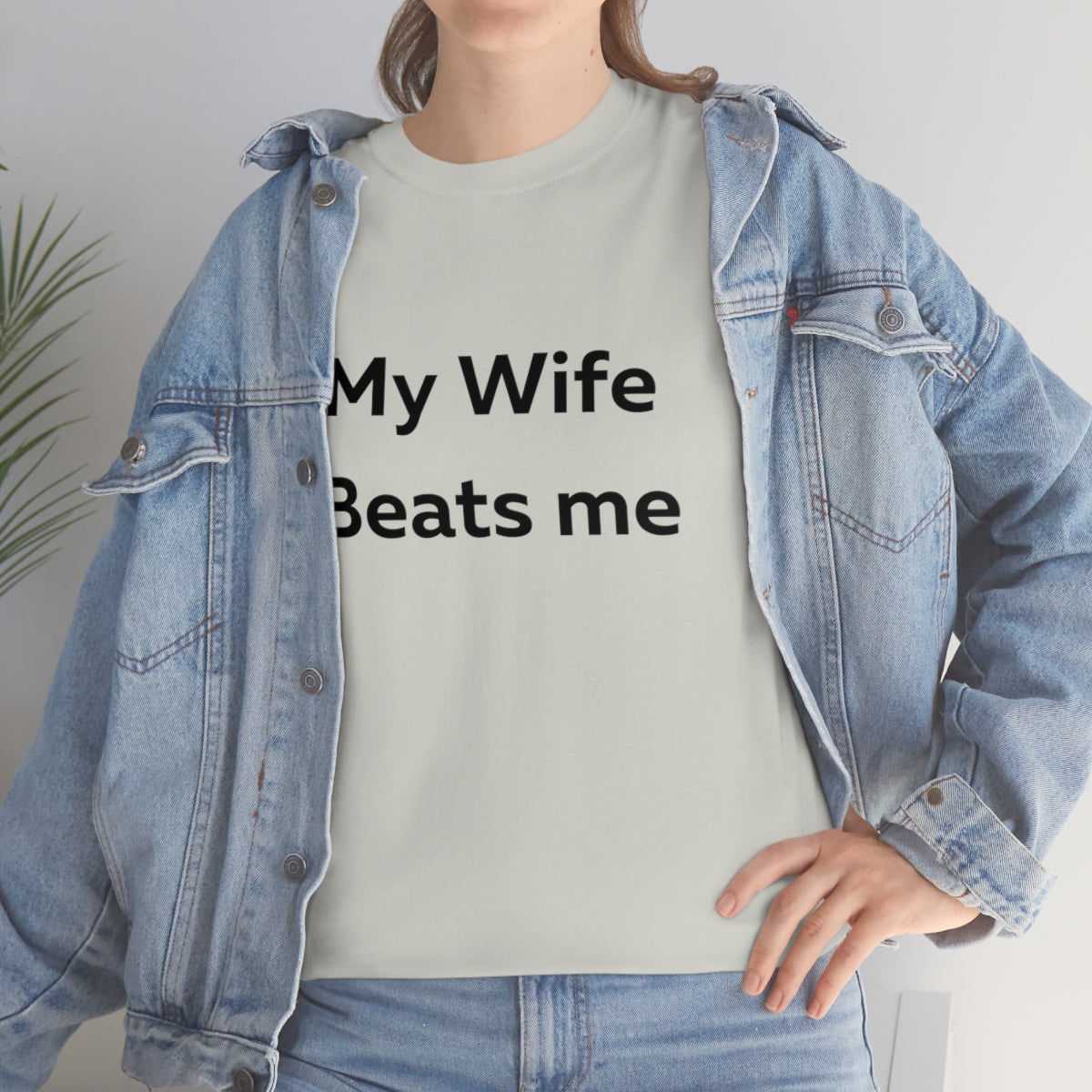 My Wife Beats Me Shirt