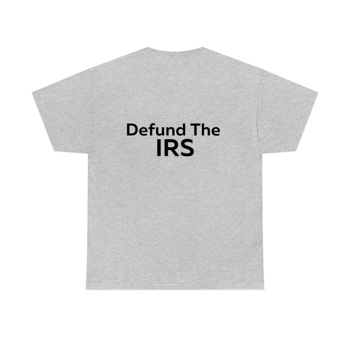 Defund the IRS Shirt