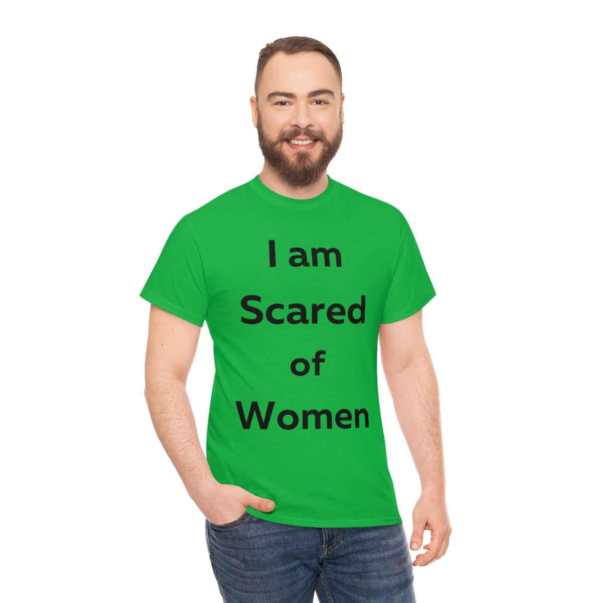 I am Scared of Women Shirt