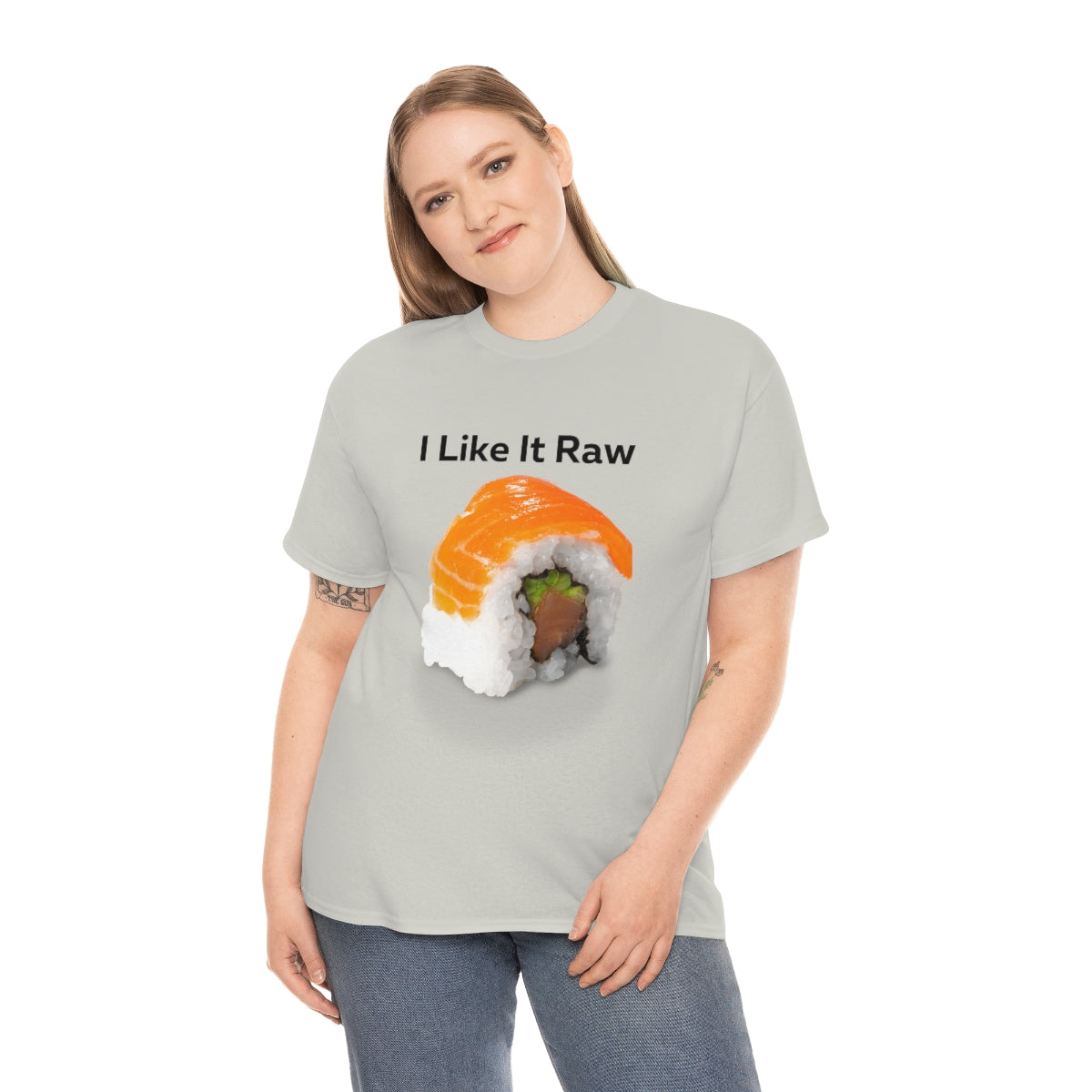 I like it Raw Sushi Shirt