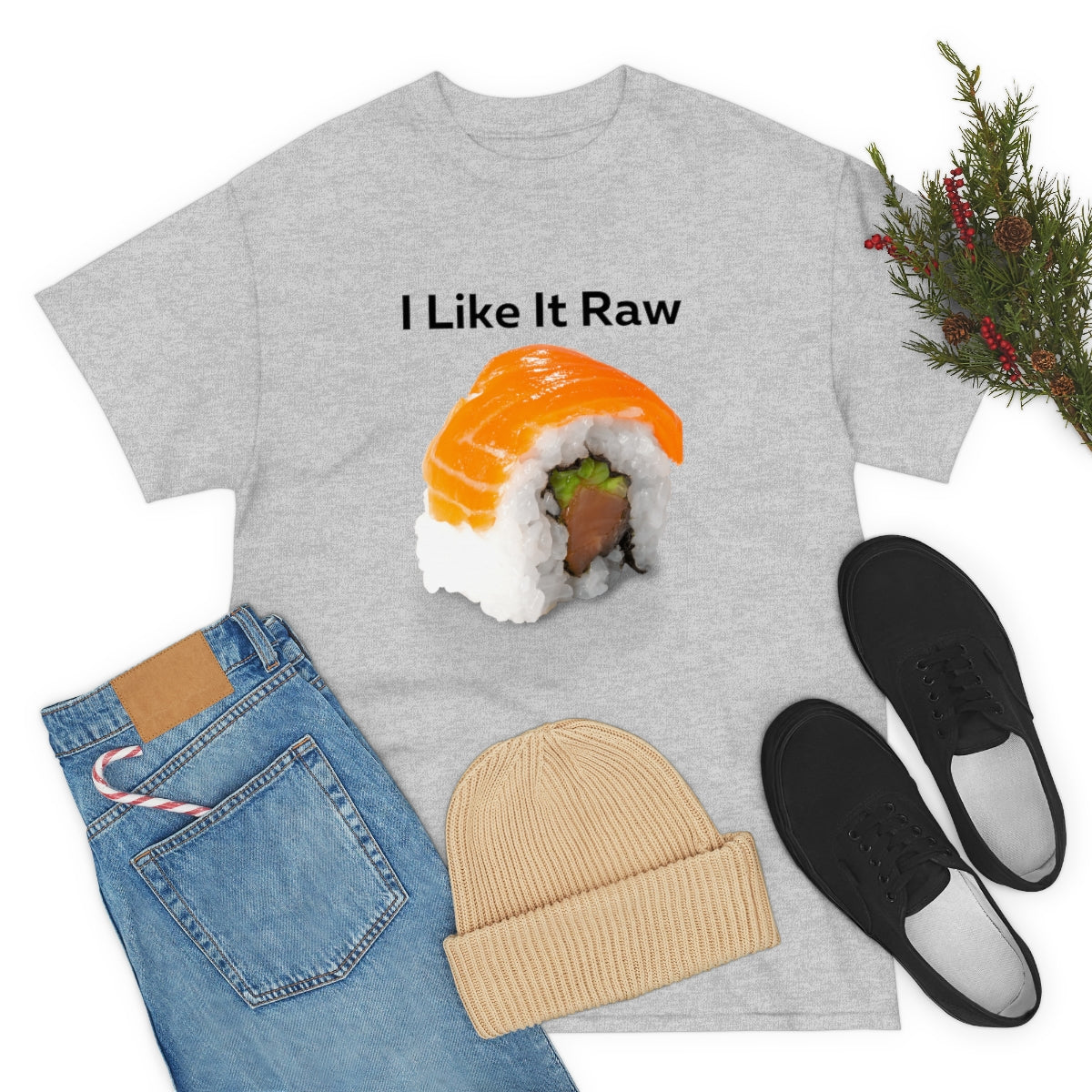 I like it Raw Sushi Shirt