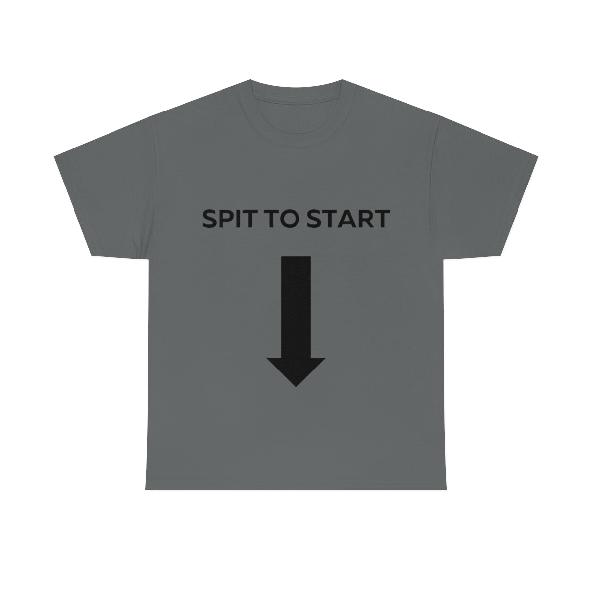 Spit to Start Shirt