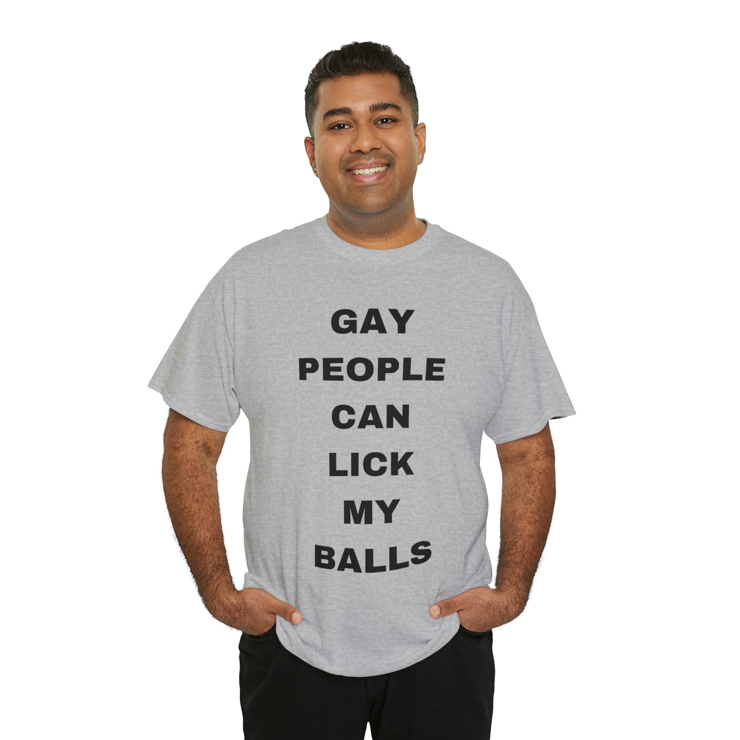 Gay People Can Lick My Balls